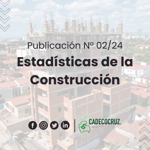 Estadísticas de la Construcción • Publicación N° 02/24